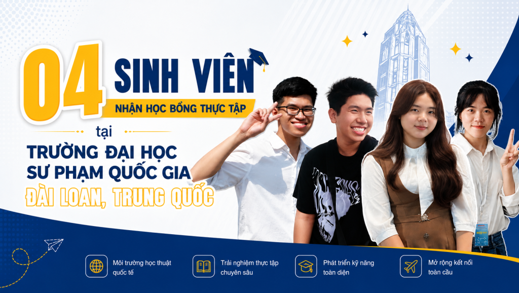04 sinh viên Trường Quốc tế giành học bổng thực tập tại Đài Loan, Trung Quốc