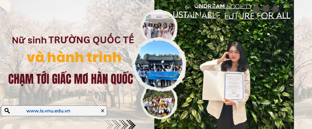 Nữ sinh Trường Quốc tế và hành trình chạm tới giấc mơ Hàn Quốc