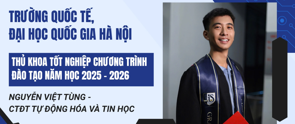 Từ những lần thử nghiệm không thành công đến thủ khoa chương trình đào tạo Tự động hóa và Tin học